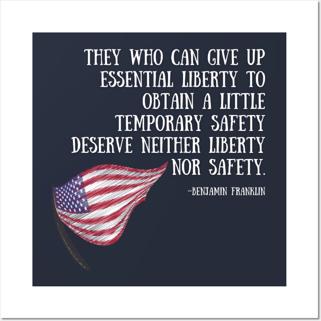 Patriotic Designs - Benjamin Franklin Quote - Liberty - White Text Wall Art by Underthespell